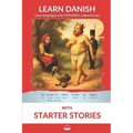 Learn Danish with Starter Stories: Interlinear Danish to English