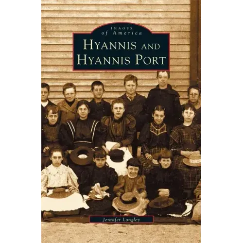 Hyannis and Hyannis Port