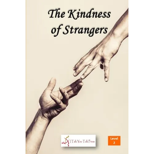 The Kindness of Strangers