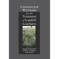 Constructed Wetlands for the Treatment of Landfill Leachates