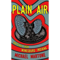 Plain Air: Sketches from Winesburg, Indiana