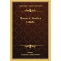 Homeric Studies (1868)