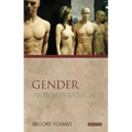 Gender: Antiquity and its Legacy