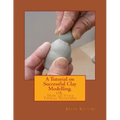 A Tutorial on Successful Clay Modelling.: OR. How to Stick Things Together