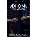 Axiom: The Last Hope