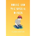 Robbie and the Special Daisies: A Child's Grief Book