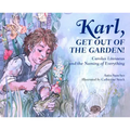 Karl, Get Out of the Garden!: Carolus Linnaeus and the Naming of Everything