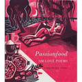 Passionfood: 100 Love Poems