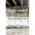 A Transformed Hustler
