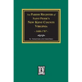 The Parish Register of Saint Peters, New Kent County, Virginia, 1680-1787.
