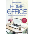 Home at the Office: Working Remotely as a Way of Life