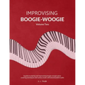 Improvising Boogie-Woogie Volume Two