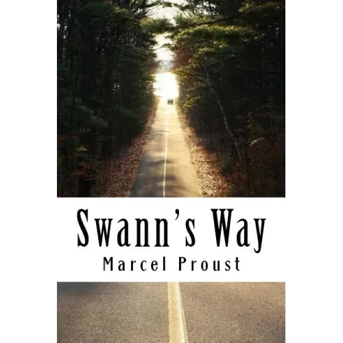 Swann's Way: In Search of Lost Time #1