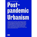Post-Pandemic Urbanism