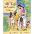 La Nueva Biblia En Cuadros Para Niños = New Bible in Pictures for Little Eyes