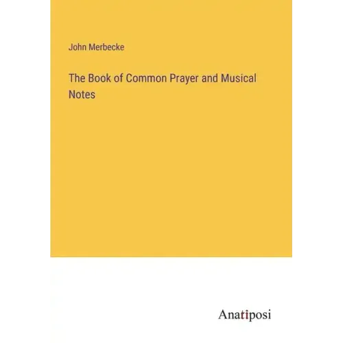 The Book of Common Prayer and Musical Notes