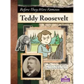 Teddy Roosevelt