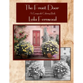 The Front Door: A Grayscale Coloring Book