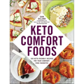 Keto Comfort Foods: 100 Keto-Friendly Recipes for Your Comfort-Food Favorites