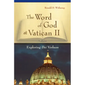 Word of God at Vatican II: Exploring Dei Verbum