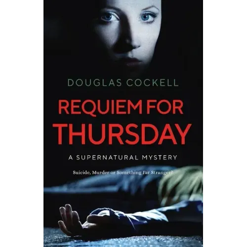 Requiem For Thursday: A Supernatural Mystery