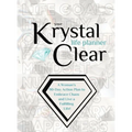 Your Krystal Clear Life Planner: A Woman's 90-Day Action Plan to Embrace Chaos and Live a Fulfilling Life!