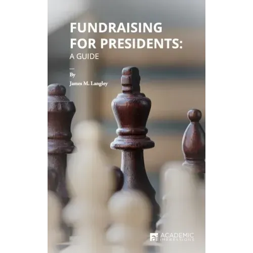 Fundraising for Presidents: A Guide