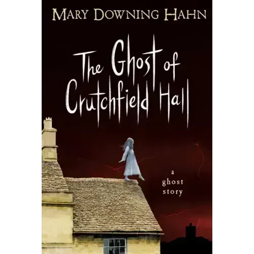 The Ghost of Crutchfield Hall