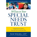 30 Days to Your Special Needs Trust: A Quick-Start Guide to Your Special-Needs Estate Plan