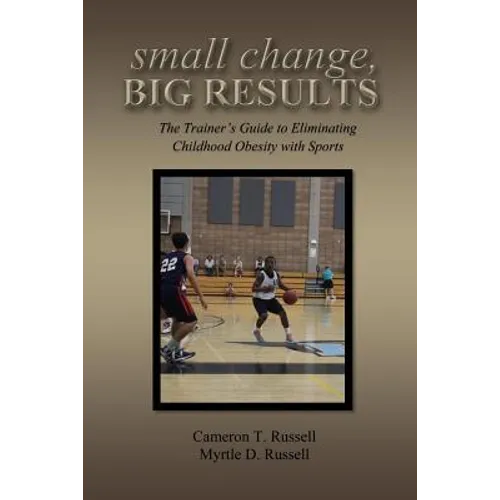 small change, Big Results