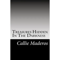 Treasures Hidden In The Darkness