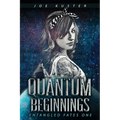 Quantum Beginnings: A Near-Future CyberPunk Thriller