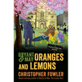 Bryant & May: Oranges and Lemons: A Peculiar Crimes Unit Mystery