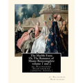 The Marble Faun; Or, The Romance of Monte Beni;complete volume 1 and 2: by Nathaniel Hawthorne (ghotic novel)