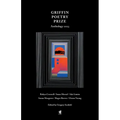 The 2023 Griffin Poetry Prize Anthology: A Selection of the Shortlist
