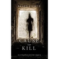 Cause to Kill (An Avery Black Mystery-Book 1)
