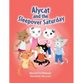 Alycat and the Sleepover Saturday