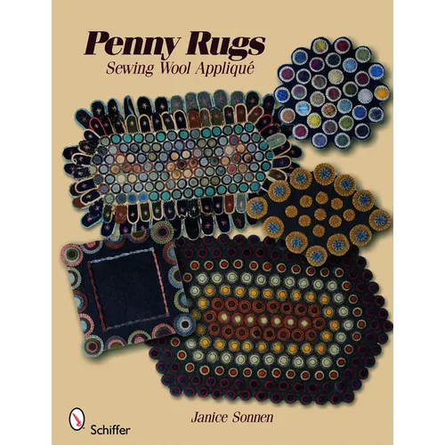 Penny Rugs: Sewing Wool Appliqué