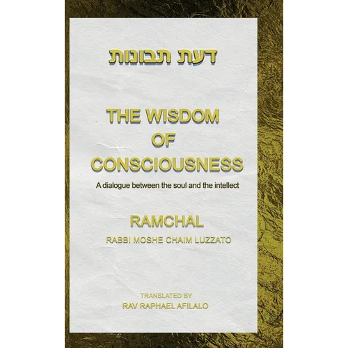 The Wisdom of Consciousness: A Dialogue Between the Soul and the Intellect