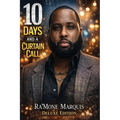 10 Days And A Curtain Call - Deluxe Edition