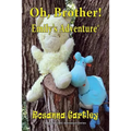 Oh, Brother! (Emily's Adventure)
