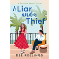A Liar and a Thief