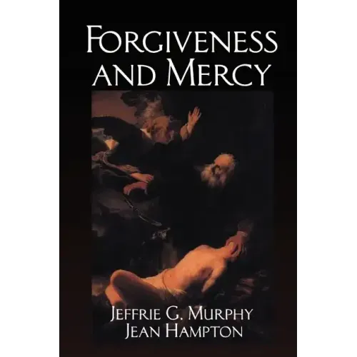 Forgiveness and Mercy