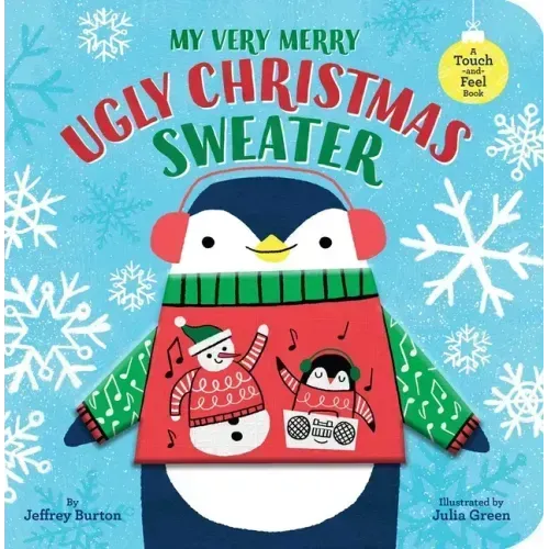 My Very Merry Ugly Christmas Sweater: A Touch-And-Feel Book
