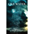 Like Water: A Coming of Age Story