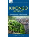 Kikongo-English/ English-Kikongo (Kongo) Dictionary & Phrasebook