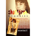 Shattered Memories