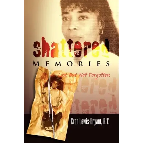 Shattered Memories