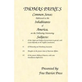 Thomas Paine's Common Sense: Addressed to the Inhabitants of America, on the Following Interesting Subjects