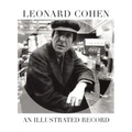 Leonard Cohen: An Illustrated Record